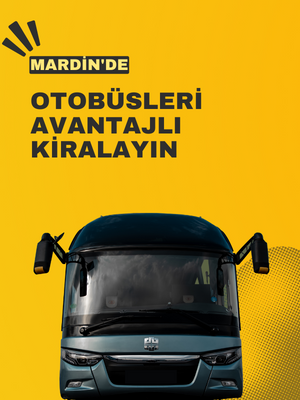 mardin şoförlü otobüs kiralama