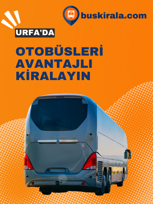 urfa yolcu otobüsü kiralama