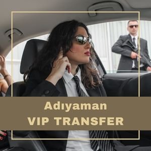 vip transfer adıyaman