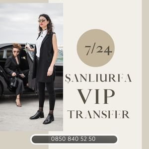 vip transfer Şanlıurfa