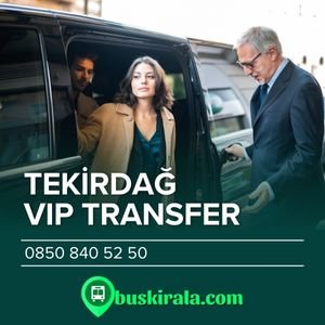 vip transfer tekirdağ